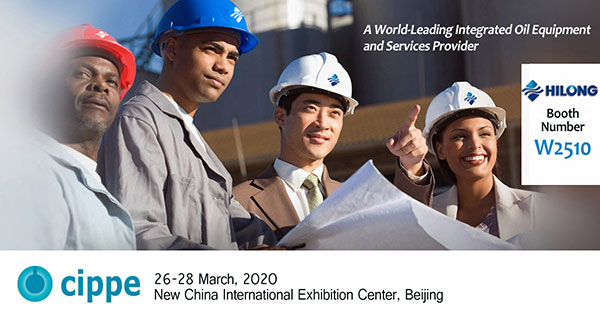 Hilong, the World-Leading Integrated Oil Equipment and Services Provider, Participated in cippe2020(图1)